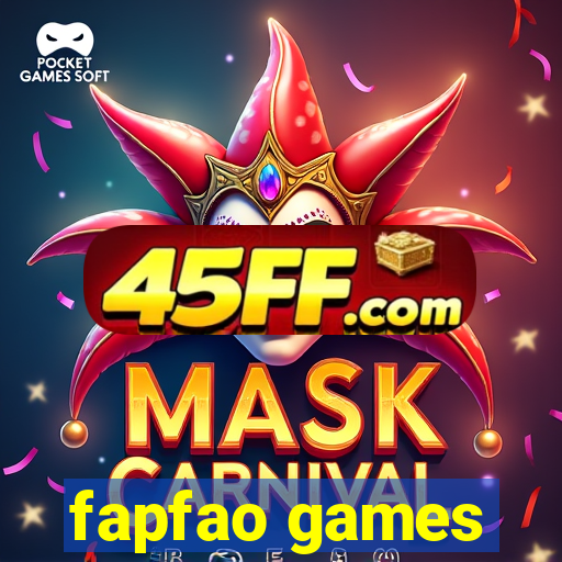 fapfao games